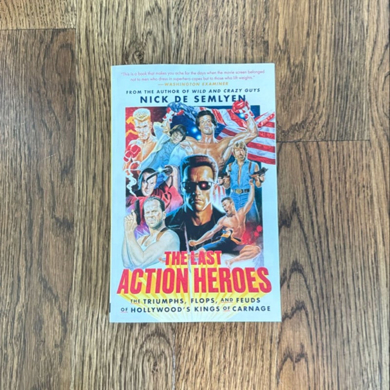 The Last Action Heroes