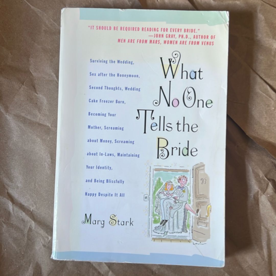 What No One Tells the Bride