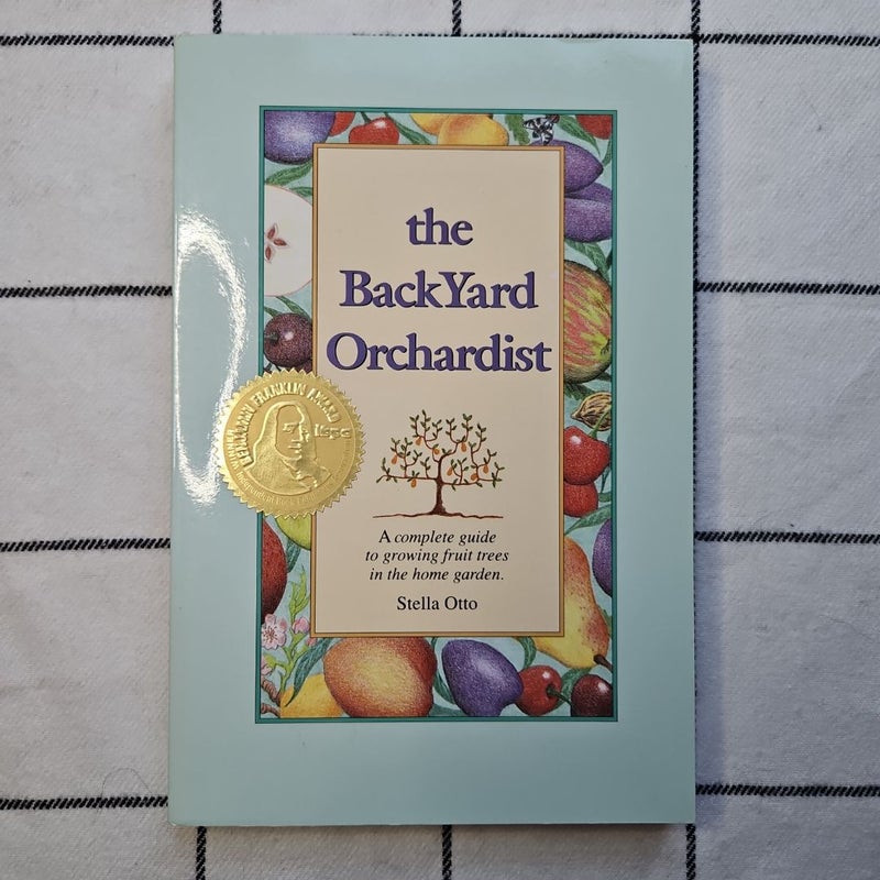 The Backyard Orchardist