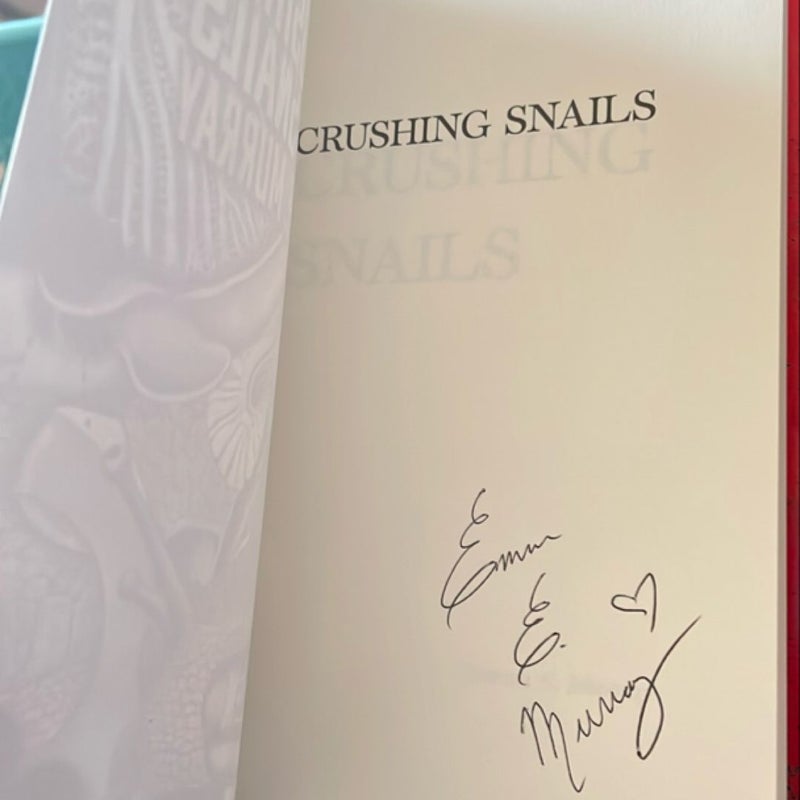 Crushing Snails (SIGNED)