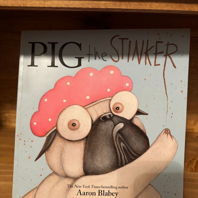 Pig the Stinker