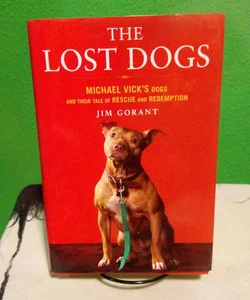 The Lost Dogs - First Printing 
