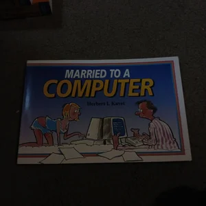 Married to a Computer
