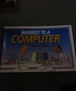 Married to a Computer