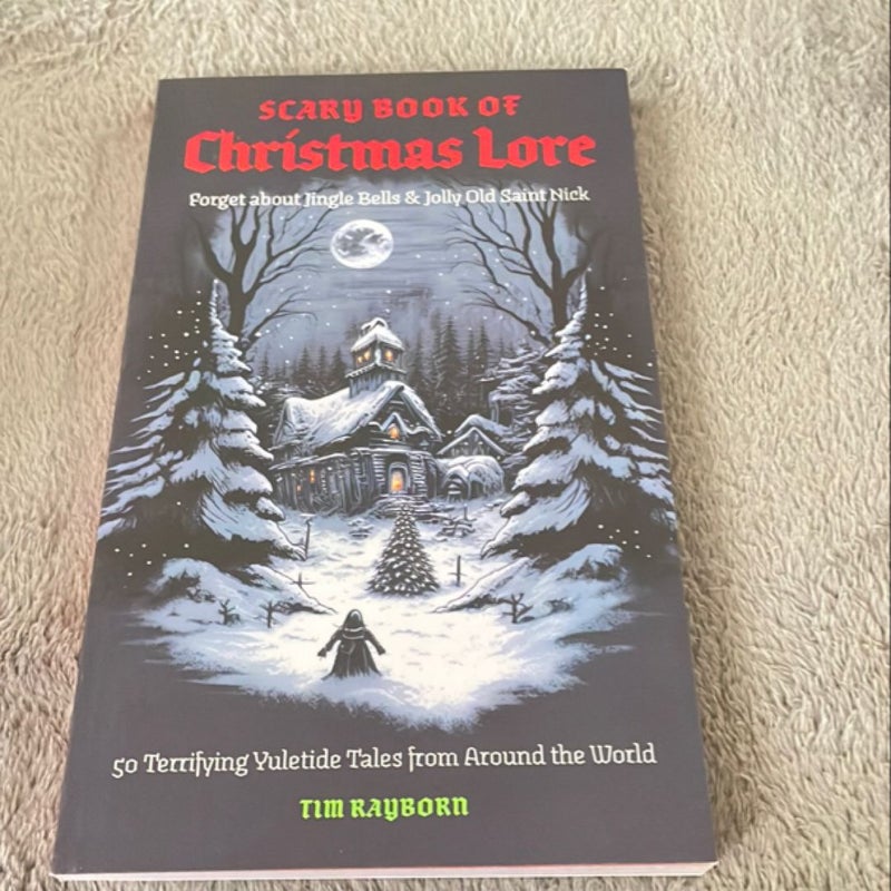 Scary Book of Christmas Lore