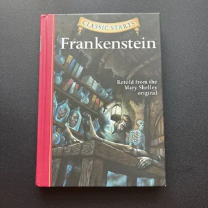Classic Starts®: Frankenstein