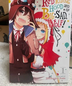 Red Riding Hood and the Big Sad Wolf