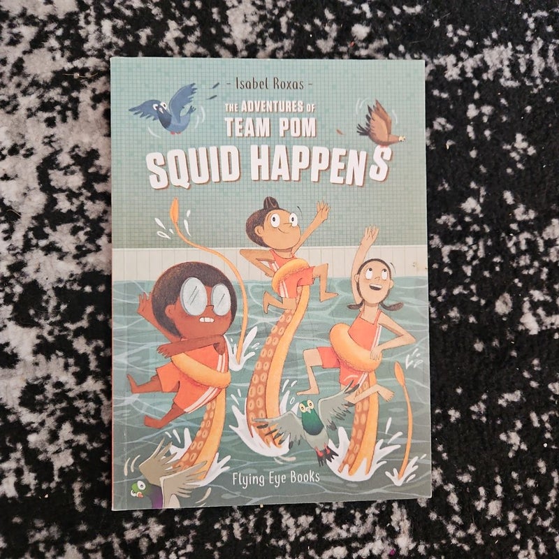 The Adventures of Team Pom: Squid Happens