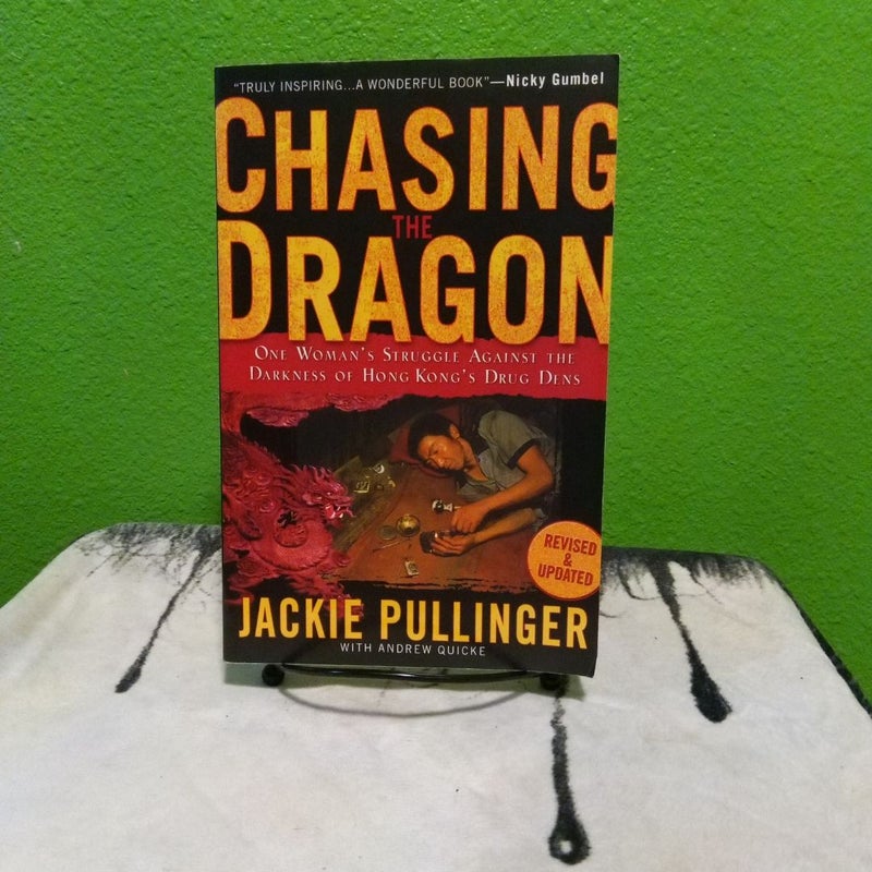 Chasing the Dragon