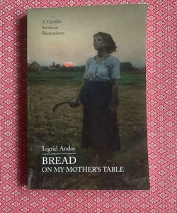Bread on My Mother's Table