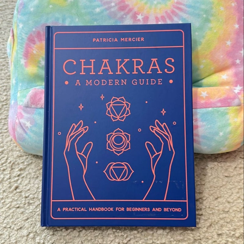 Chakras A Modern Guide