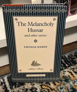The Melancholy Hussar