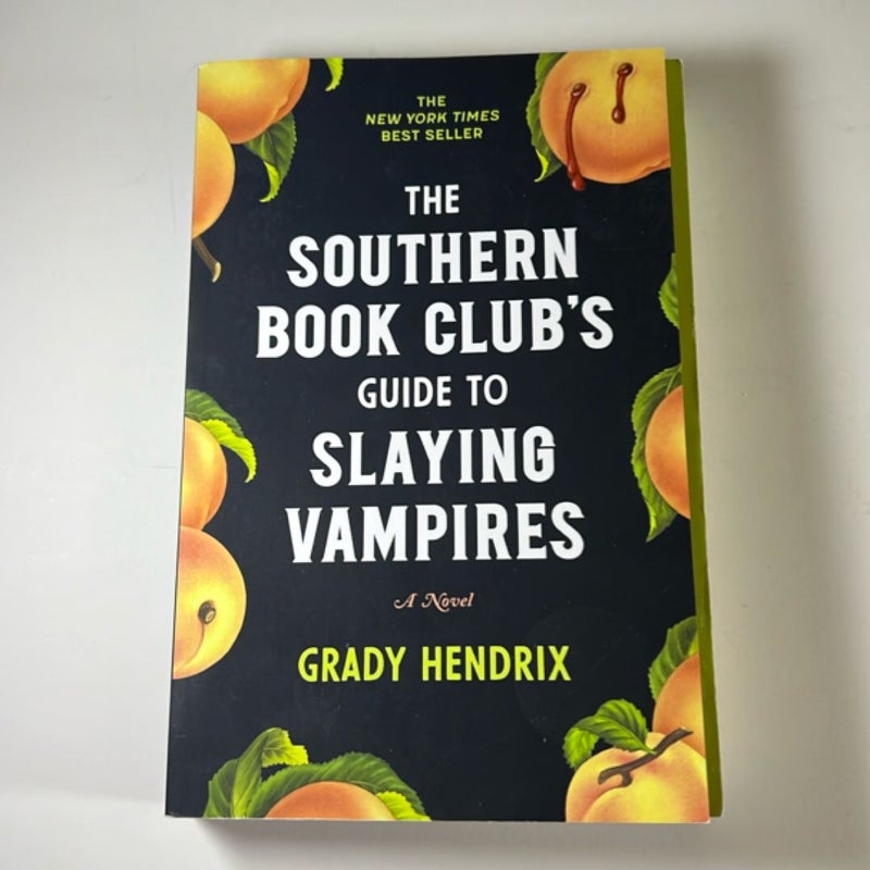 The Southern Book Club's Guide to Slaying Vampires