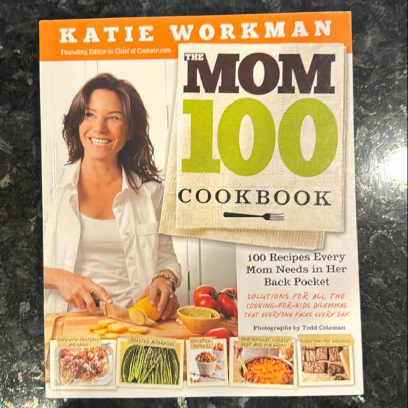 The Mom 100 Cookbook