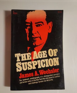 The Age of Suspicion