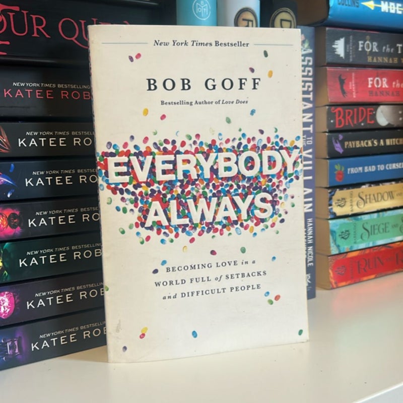 Everybody, Always