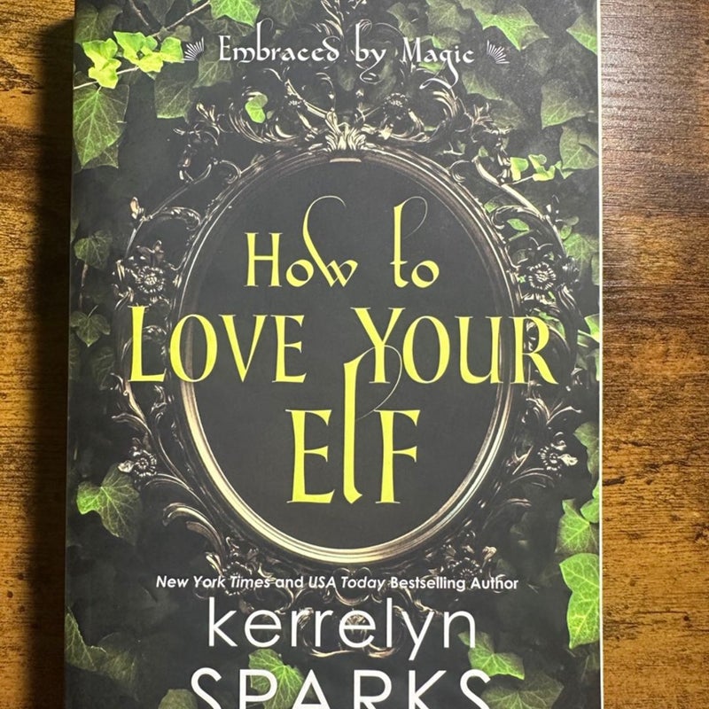 How to Love Your Elf