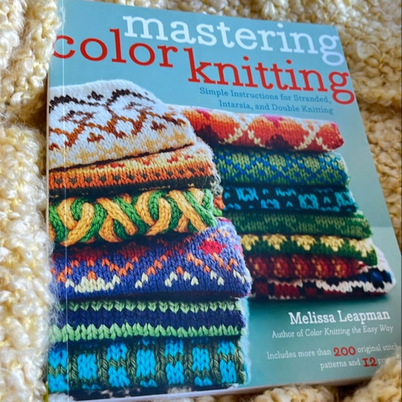 Mastering Color Knitting