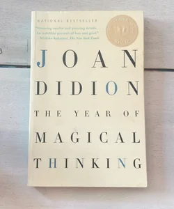 The Year of Magical Thinking