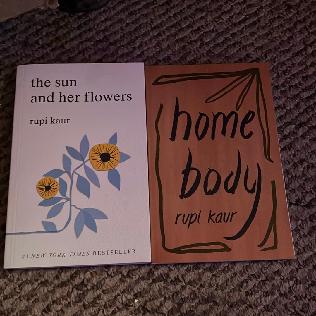 The Sun and Her Flowers, Home body by Rupi Kaur, Paperback