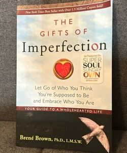 The Gifts of Imperfection