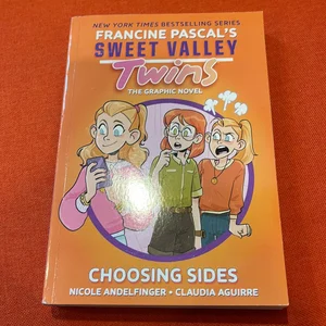 Sweet Valley Twins: Choosing Sides