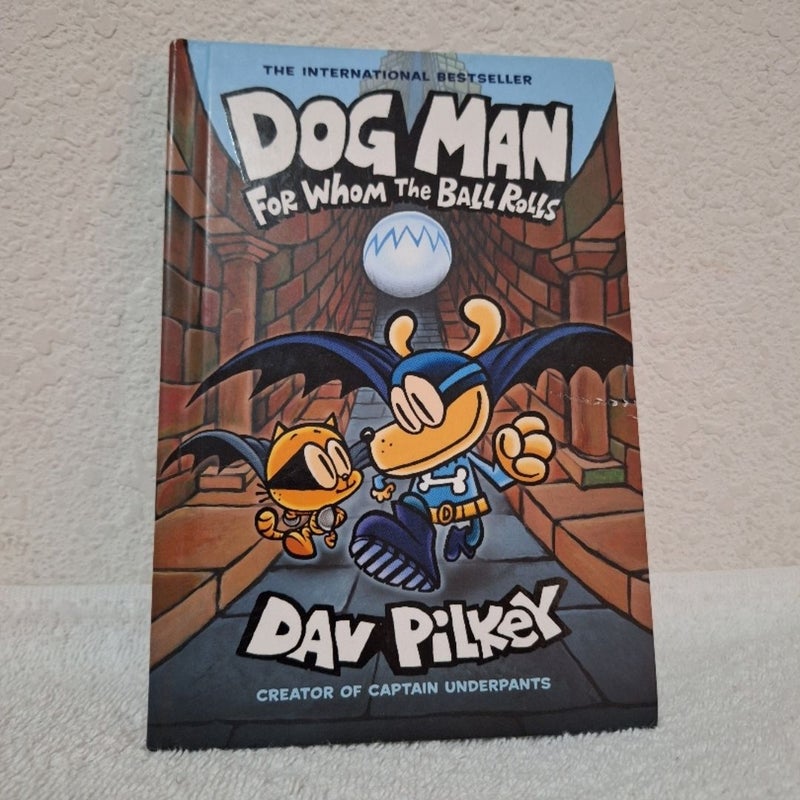 Dog Man for Whom the Ball Rolls