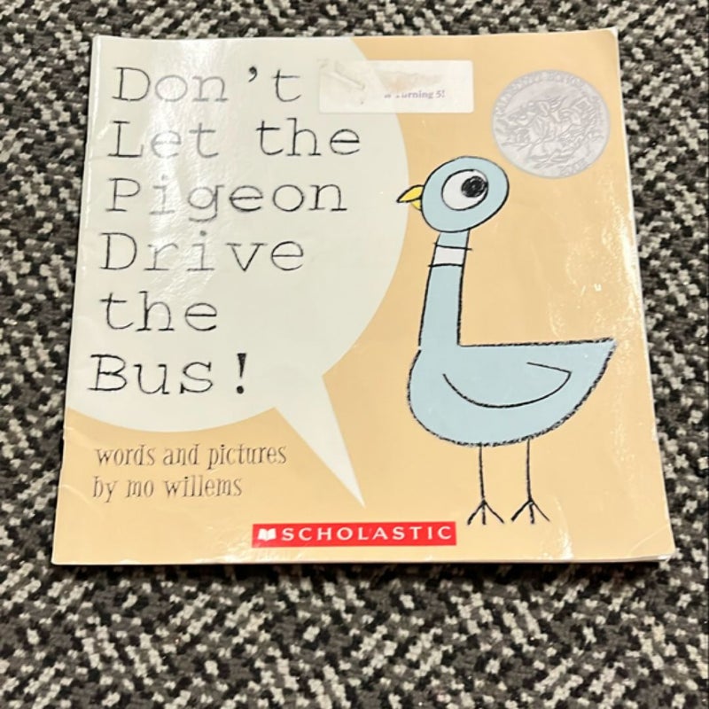 Don’t Let The Pigeon Drive The Bus