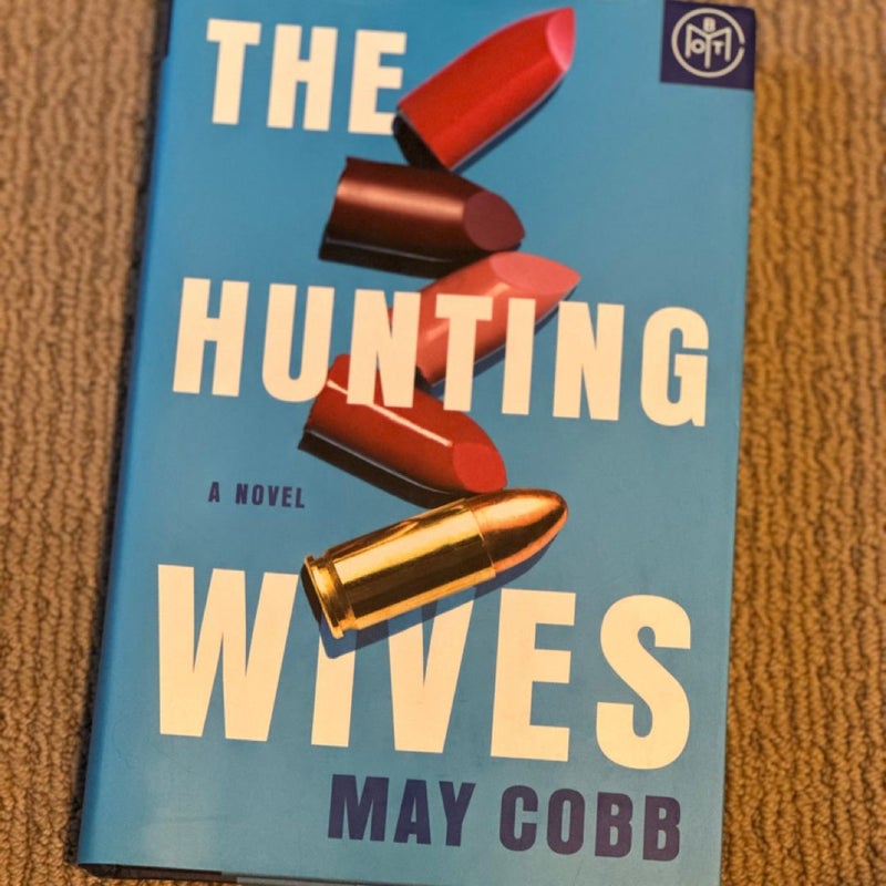 The Hunting Wives