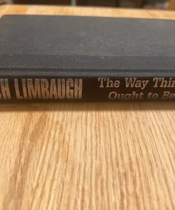Rush Limbaugh  The Way Things Ought To Be