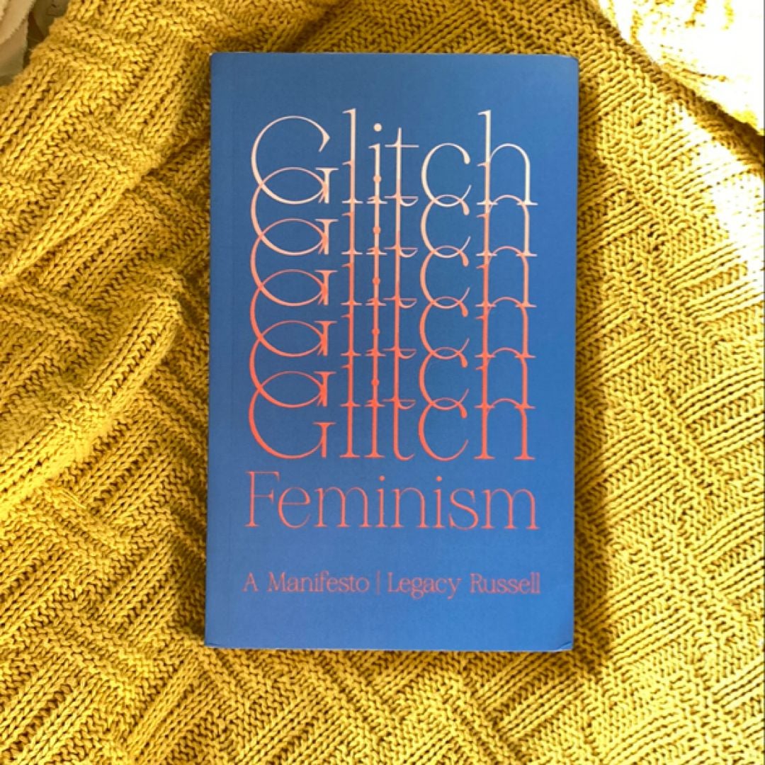 Glitch Feminism