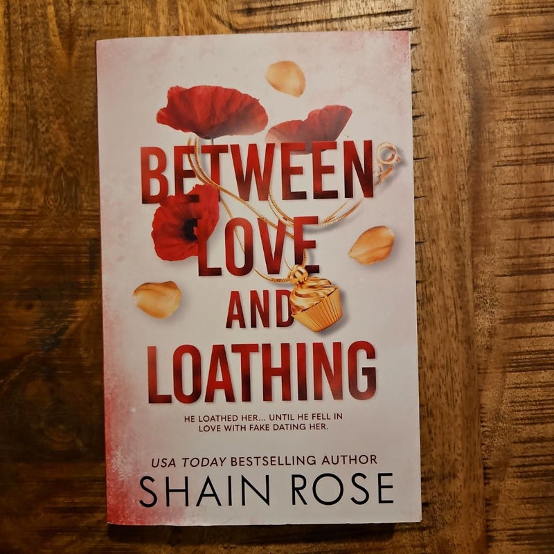 Between Love and Loathing