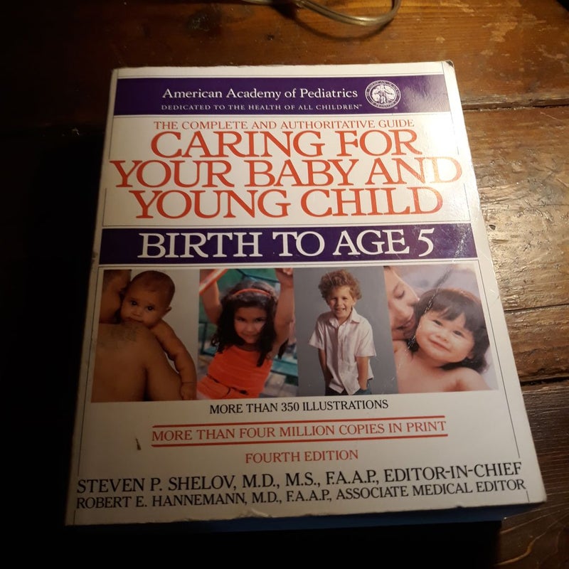 Caring for Your Baby and Young Child, Revised Edition