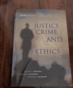 Justice, Crime, and Ethics