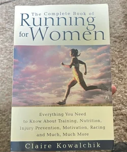 The Complete Book of Running for Women