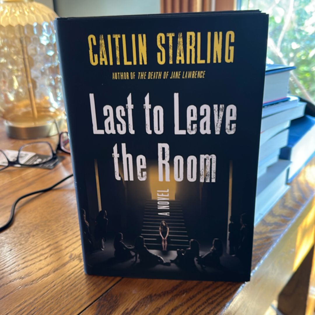 Last to Leave the Room