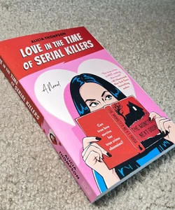 Love in the Time of Serial Killers