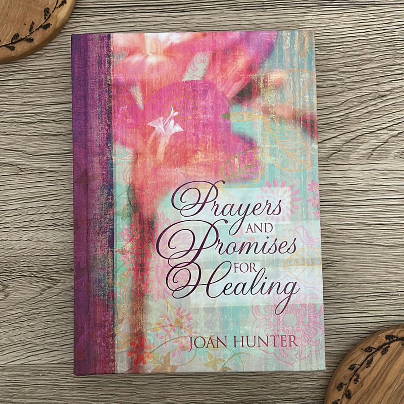 Prayers and Promises for Healing