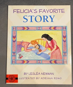 Felicia's Favorite Story