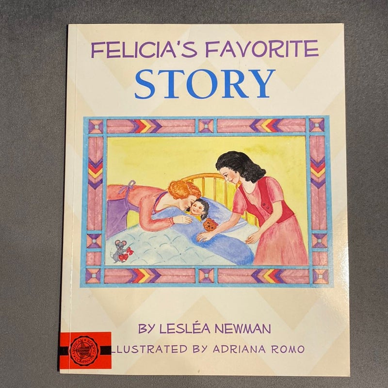 Felicia's Favorite Story