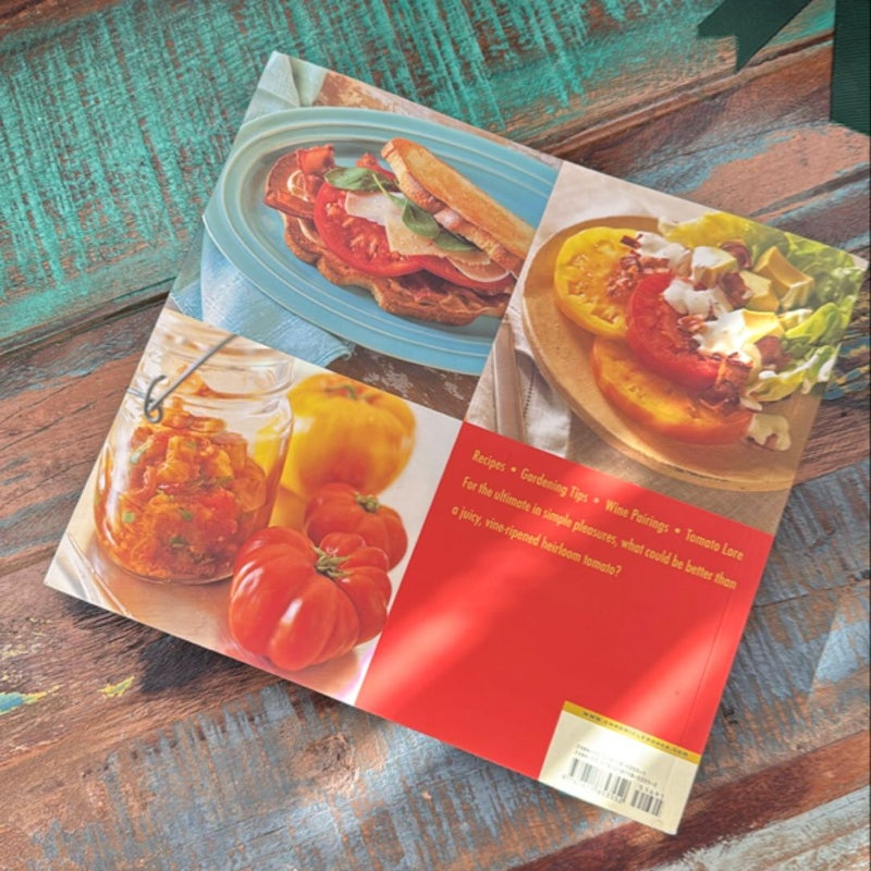 The Heirloom Tomato Cookbook