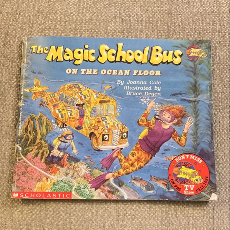 The Magic School Bus on the Ocean Floor