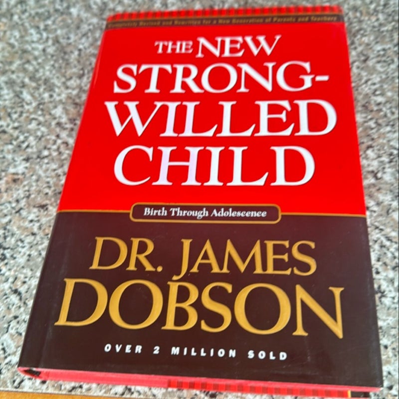 The New Strong-Willed Child