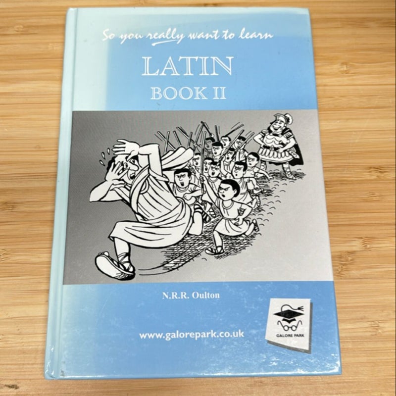 So You Really Want to Learn Latin Book 2