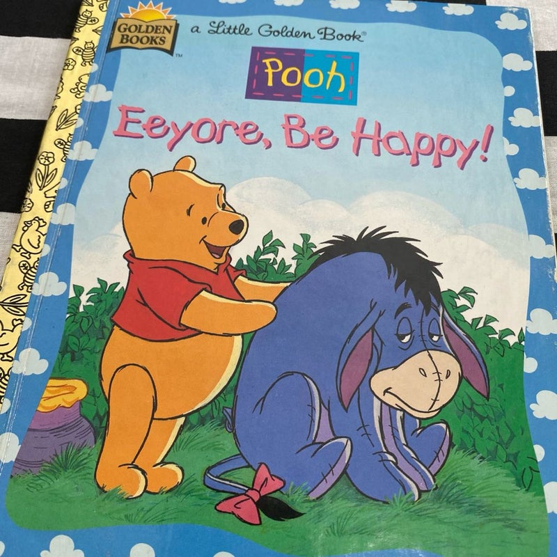 Eeyore, be happy!