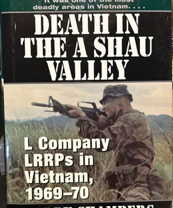 Death in The A Shau Valley (1st Edt)