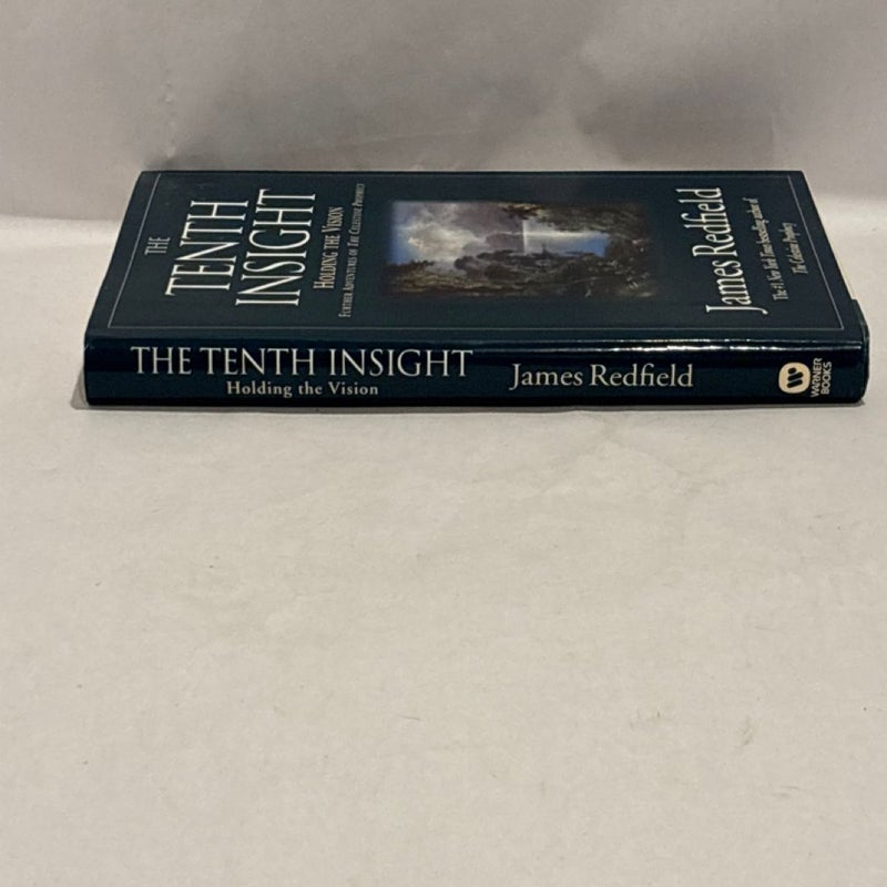 The Tenth Insight : Holding the Vision by James Redfield 1996 First Printing