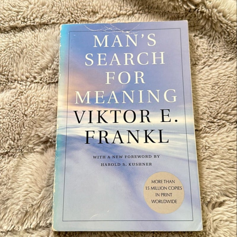 Man's Search for Meaning