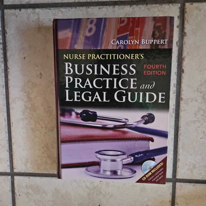 Nurse Practitioner's Business Practice and Legal Guide