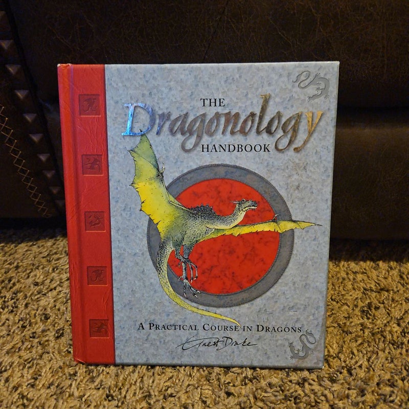 The Dragonology Handbook A practical guide in dragons